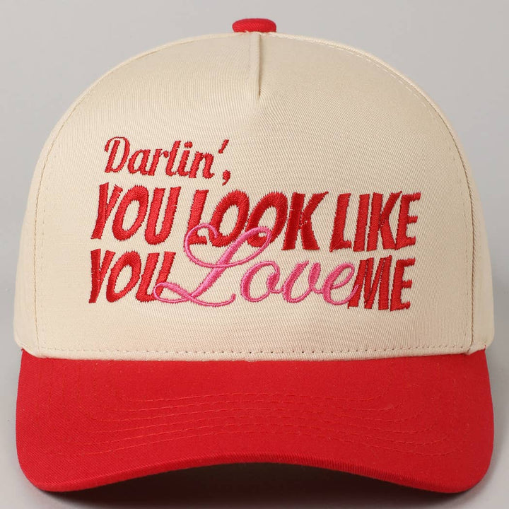 You Look Like You Love Me Embroidery Trucker Hat: Hot Pink / ONE SIZE