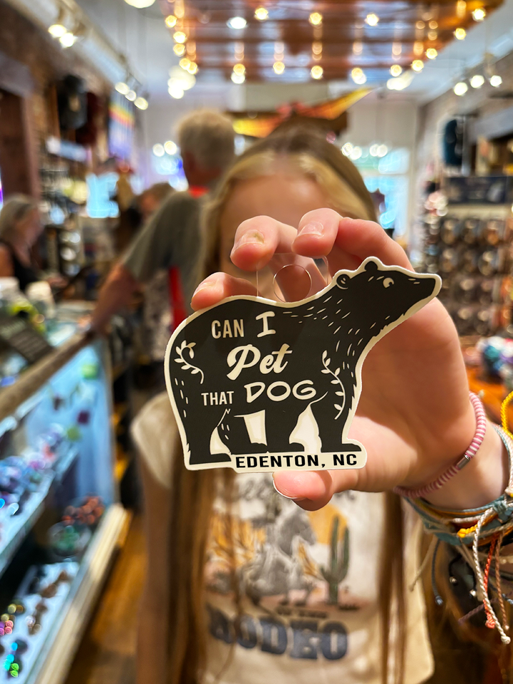 Can I Pet That Dog Edenton, NC Sticker