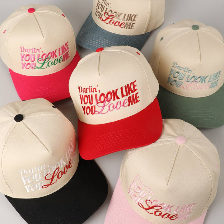 You Look Like You Love Me Embroidery Trucker Hat: Hot Pink / ONE SIZE