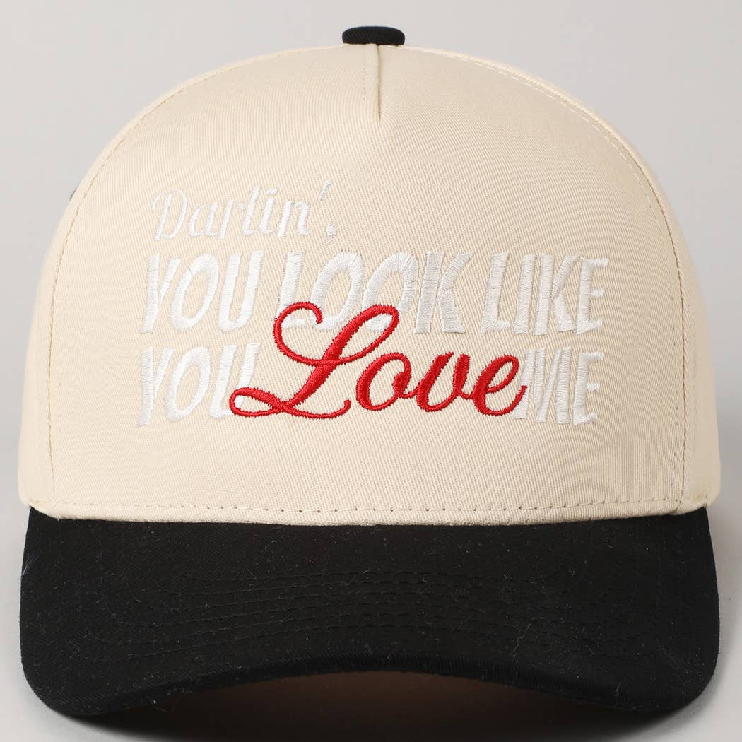 You Look Like You Love Me Embroidery Trucker Hat: Hot Pink / ONE SIZE