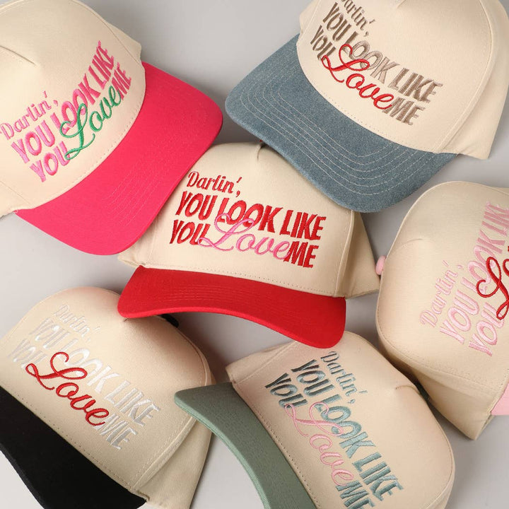 You Look Like You Love Me Embroidery Trucker Hat: Hot Pink / ONE SIZE
